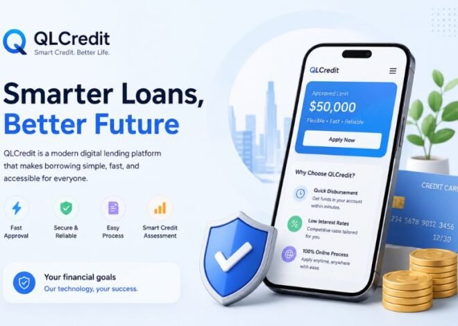 QLCredit: Understanding the Modern Digital Lending Platform and How It Is Changing Online Borrowing